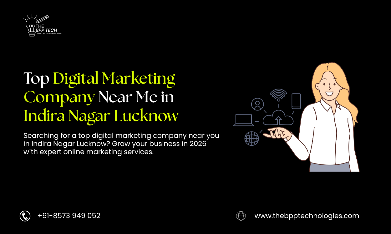 Top Digital Marketing Company Near Me in Indira Nagar Lucknow