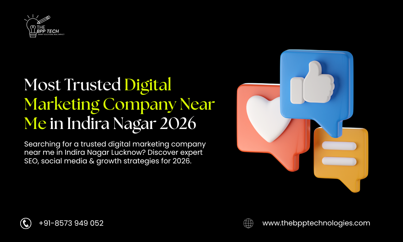 Most Trusted Digital Marketing Company Near Me in Indira Nagar 2026