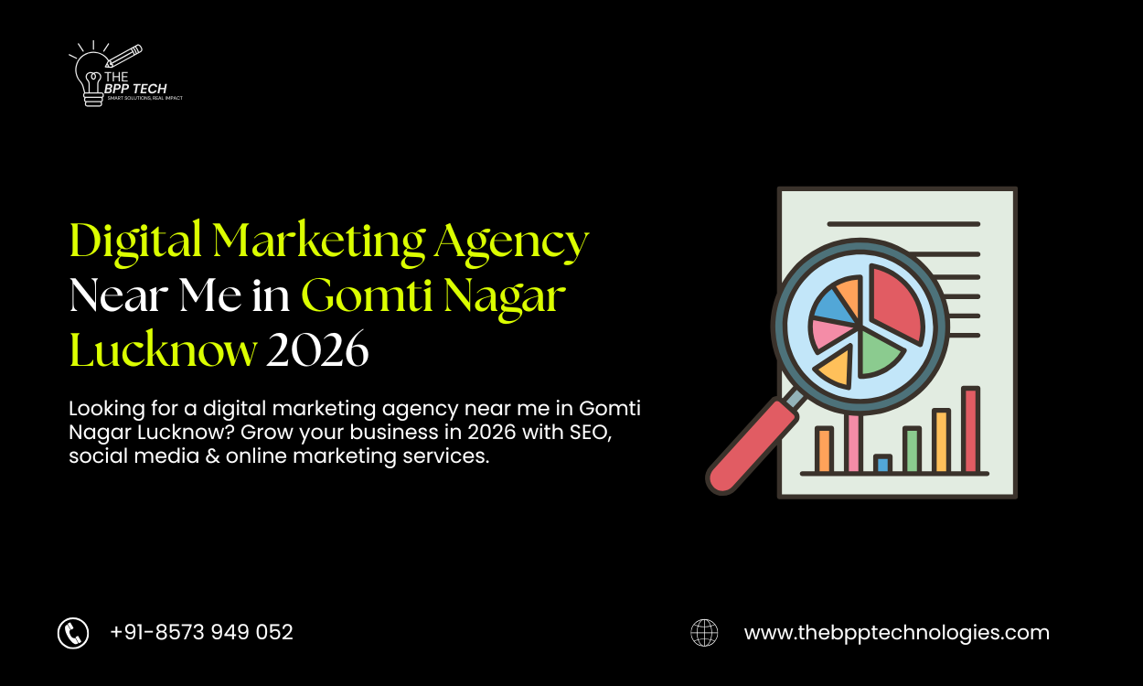 Digital Marketing Agency Near Me in Gomti Nagar Lucknow 2026